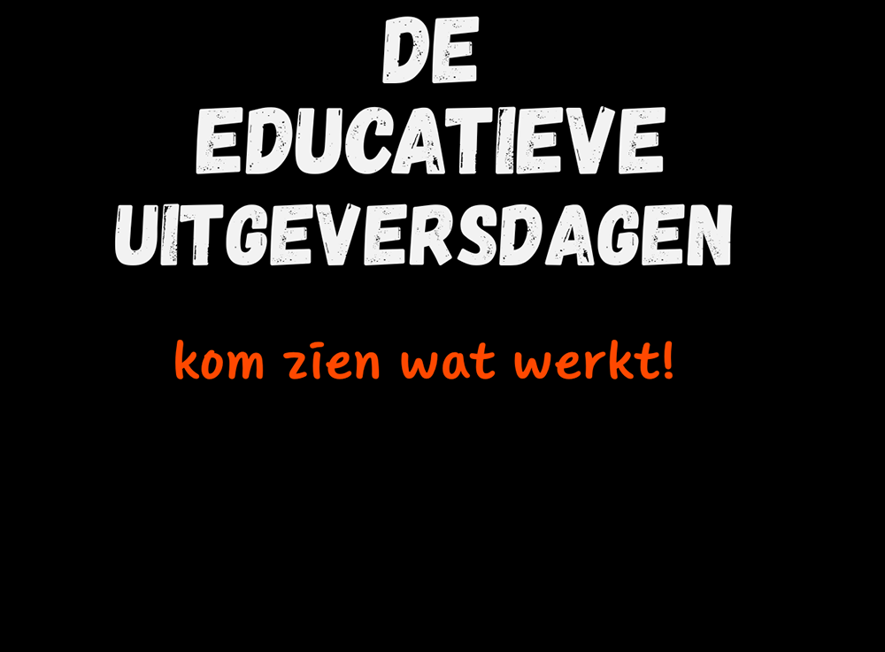 banner van tekst: De Educatieve Uitgeversdagen - kom zien wat werkt!